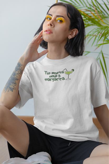 Senorita Needs Margarita Tee | 100% Cotton, Pre-Shrunk