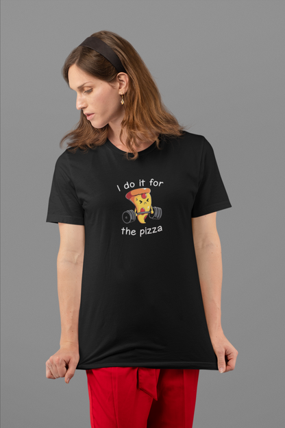 “I Do It For The Pizza” Funny Quote T-Shirt – White | 100% Cotton Bio-Wash | Premium Print
